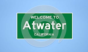 Atwater, California city limit sign. Town sign from the USA.