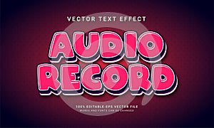 Audio record editable text effect