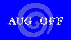 Aug Off cloud text effect blue isolated background