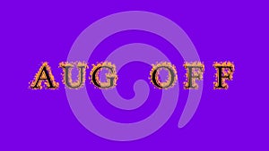 Aug Off fire text effect violet background