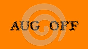 Aug Off smoke text effect orange isolated background