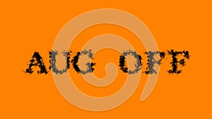 Aug Off smoke text effect orange isolated background