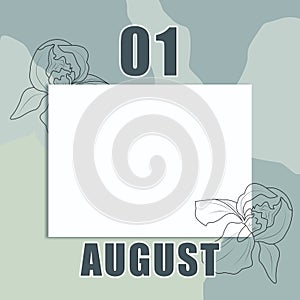 august 01. 01-th day of the month, calendar date.A clean white sheet on an abstract gray-green background with an