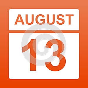 August 13. White calendar on a  colored background. Day on the calendar. Thirteenth of august. Red background with gradient.