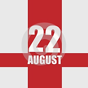 august 22. 22th day of month, calendar date.White numbers and text on red intersecting stripes. Concept of day of year