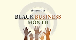 August is Black Business Month. Celebrating Black-Owned Business. Vector banner, poster