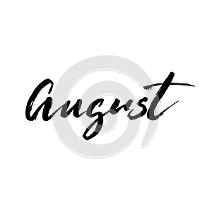 August brush lettering.