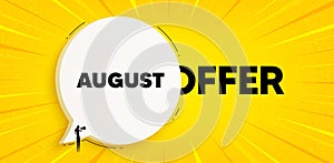 August month icon. Event schedule Aug date. Chat speech bubble banner. Vector