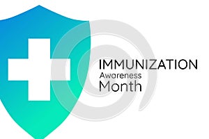 August is National Immunization Awareness Month. Holiday concept. Template for background, banner, card, poster with