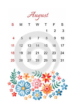 August. Vector calendar template for 2019 year with beautiful composition of embroidery flowers.