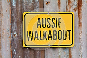 Aussie walkabout sign photo