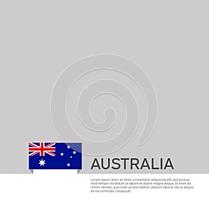 Australia flag background. State patriotic australian banner, cover. Document template with australia flag on white background.
