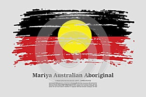 Australian Aboriginal - Mariya flag with brush stroke effect and information text poster, vector