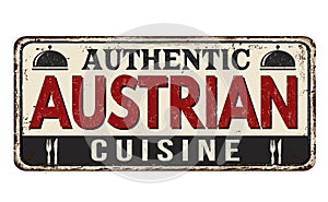 Authentic austrian cuisine vintage rusty metal sign