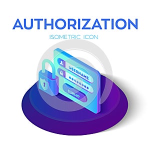 Authorization login with password. Lock Icon. Isometric icon of access user account. Protected login form. Data security