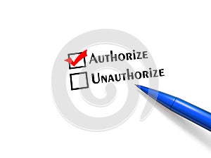 Authorize or Unauthorize.