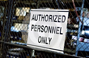 Authorized personnel only sign