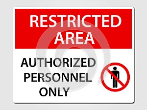 Authorized Personnel Sign on grey