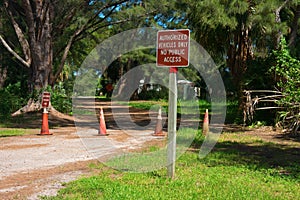 AUTHORIZED VEHICLES ONLY NO PUBLIC ACCESS Sign in Nature Park photo