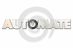 Automate Car Wheel Rolling Tire Automation Word photo