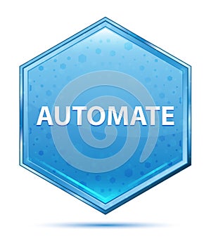 Automate crystal blue hexagon button