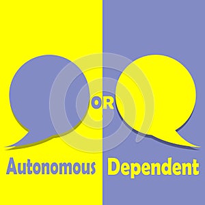 Autonomous or Dependent on word on education