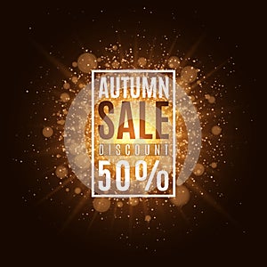 Autumn background with banner and text. Autumn sale. Abstract golden bright flash of light. Orange flare bokeh. Background, banner