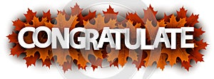 Autumn congratulate sign with orange maple leaves