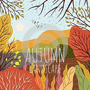 Autumn landscape. Cute flat vector illustration of nature background with hill, meadow, forest and plants. Freehand