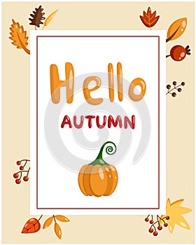 Autumn mood greeting card poster template. Hello fall season invitation. Minimalist postcard nature leaves, trees, pumpkin. Vector