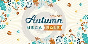 Autumn sale banner. Background with autumn leaves and text Autumn mega sale. Seasonal discounts concept and oak leaves, Rowan,