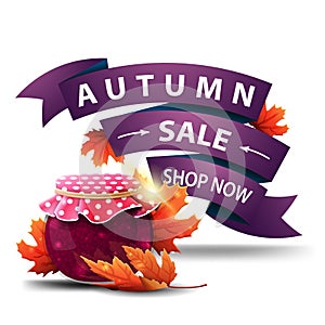 Autumn sale, discount clickable web banner in the form of ribbons with jar of jam and maple leaves photo