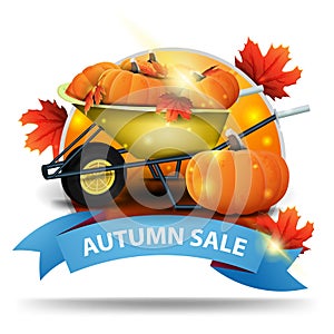 Autumn sale, round discount clickable web banner with ribbon for your website or business with garden wheelbarrow with a harvest photo