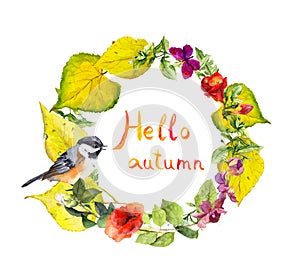 Autumn wreath - bird, flowers, yellow leaves. Floral watercolor border