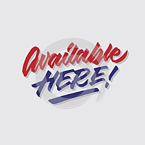 Available here hand lettering typography sales and marketing shop store signage poster