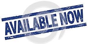 AVAILABLE NOW text on blue rectangle stamp sign