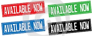 AVAILABLE NOW text, on rectangle stamp sign.
