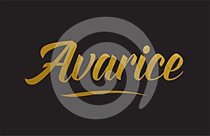 Avarice gold word text illustration typography