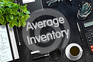 Average Inventory - Text on Black Chalkboard. 3D Rendering.