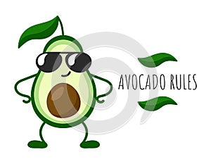Avocado rules. Happy cool cartoon avocado in sunglasses. Vector hand drawn illustration for print