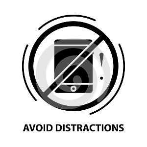 avoid distractions icon, black vector sign with editable strokes, concept illustration