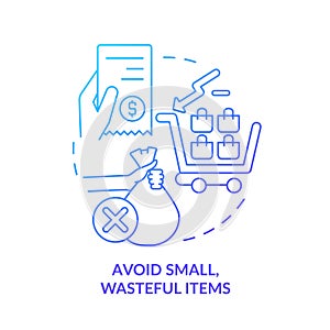 Avoid small wasteful items blue gradient concept icon