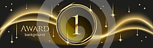 Award ceremony luxurious vector background with golden circle frame, number 1