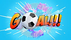 Awesome exploding goal word with soccer ball