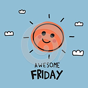 Awesome Friday cute sun smile doodle style illustration