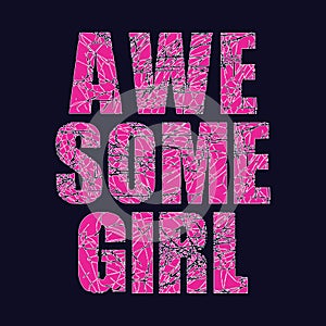 Awesome girl - Vector illustration design for banner, t-shirt graphics, fashion prints, slogan tees, stickers, cards, poster