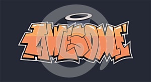 Awesome graffiti style hand drawn lettering. Decorative vector text