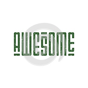 Awesome Lettering Typography. Perfect for t shirt design