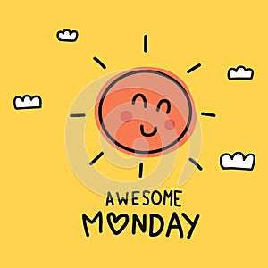 Awesome Monday cute sun smile doodle style illustration