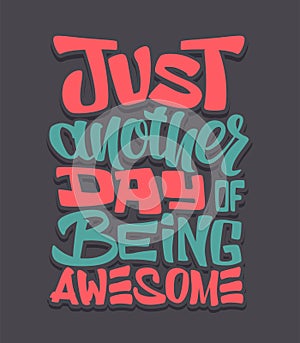 Awesome slogan, vector lettering illustration, t-shirt graphics. photo